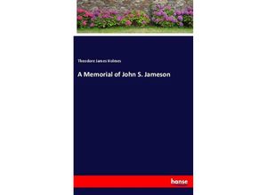 9783337812836 - A Memorial of John S Jameson - Theodore James Holmes Kartoniert (TB)