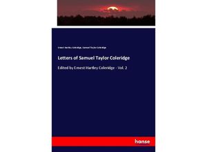 9783337818463 - Letters of Samuel Taylor Coleridge - Ernest Hartley Coleridge Samuel Taylor Coleridge Kartoniert (TB)