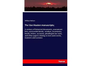 9783337819927 - The Van Houten manuscripts  - William Nelson Kartoniert (TB)