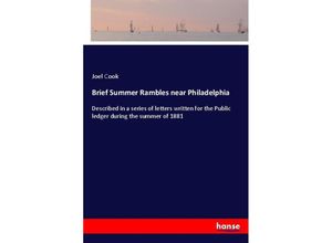 9783337820305 - Brief Summer Rambles near Philadelphia - Joel Cook Kartoniert (TB)