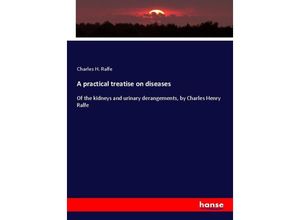 9783337821418 - A practical treatise on diseases - Charles H Ralfe Kartoniert (TB)