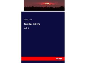 9783337821678 - Familiar letters - Walter Scott Kartoniert (TB)