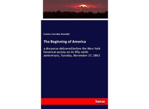 9783337822156 - The Beginning of America - Erastus Cornelius Benedict Kartoniert (TB)