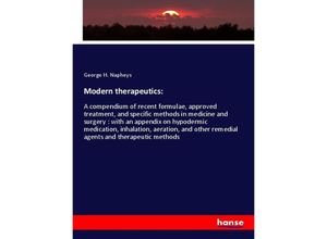 9783337823245 - Modern therapeutics - George H Napheys Kartoniert (TB)