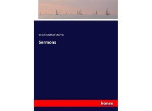 9783337826291 - Sermons - Enoch Mather Marvin Kartoniert (TB)