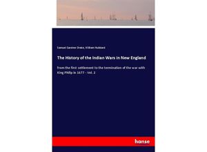 9783337826659 - The History of the Indian Wars in New England - Samuel Gardner Drake William Hubbard Kartoniert (TB)