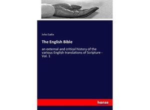 9783337827946 - The English Bible - John Eadie Kartoniert (TB)