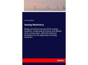 9783337829582 - Sewing Machinery - J W Urquhart Kartoniert (TB)