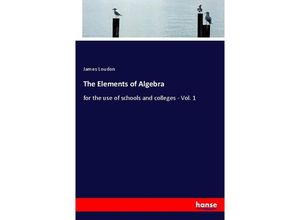 9783337832445 - The Elements of Algebra - James Loudon Kartoniert (TB)