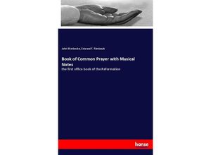 9783337836818 - Book of Common Prayer with Musical Notes - John Merbecke Edward F Rimbault Kartoniert (TB)