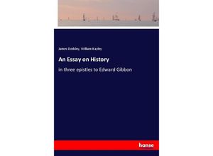 9783337839802 - An Essay on History - James Dodsley William Hayley Kartoniert (TB)