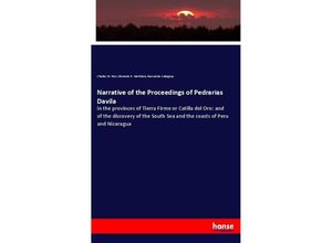 9783337840204 - Narrative of the Proceedings of Pedrarias Davila - Charles M Parr Clements R Markham Pascual de Andagoya Kartoniert (TB)