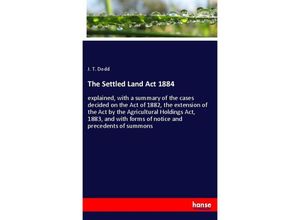 9783337841140 - The Settled Land Act 1884 - J T Dodd Kartoniert (TB)