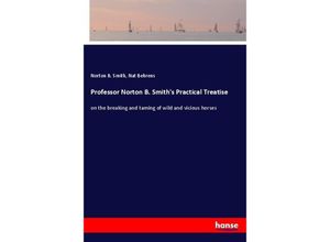 9783337843342 - Professor Norton B Smiths Practical Treatise - Norton B Smith Nat Behrens Kartoniert (TB)