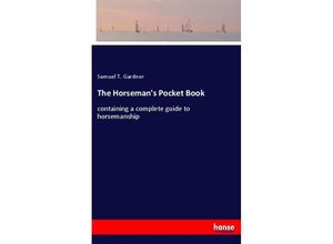 9783337843496 - The Horsemans Pocket Book - Samuel T Gardner Kartoniert (TB)