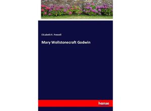 9783337845285 - Mary Wollstonecraft Godwin - Elizabeth R Pennell Kartoniert (TB)