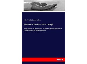 9783337847296 - Memoir of the Rev Peter Labagh - John A Todd Gabriel Ludlow Kartoniert (TB)