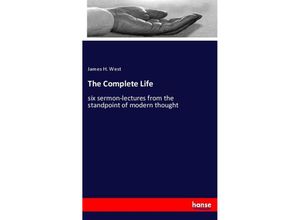 9783337847326 - The Complete Life - James H West Kartoniert (TB)