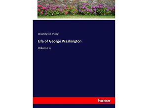 9783337849993 - Life of George Washington - Washington Irving Kartoniert (TB)