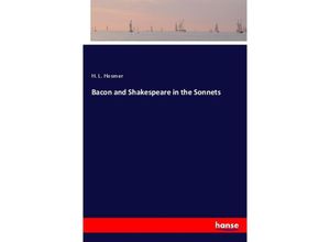 9783337851293 - Bacon and Shakespeare in the Sonnets - H L Hosmer Kartoniert (TB)