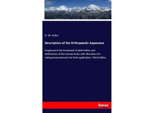 9783337853051 - Description of the Orthopaedic Apparatus - D W Kolbe Kartoniert (TB)