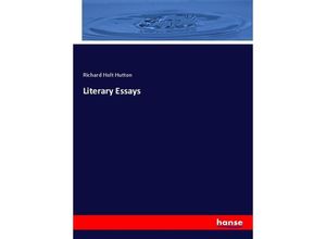 9783337853709 - Literary Essays - Richard Holt Hutton Kartoniert (TB)