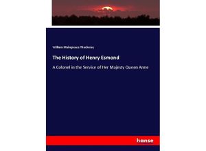 9783337860714 - The History of Henry Esmond - William Makepeace Thackeray Kartoniert (TB)