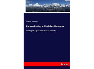 9783337862084 - The Solar Parallax and Its Related Constants - William Harkness Kartoniert (TB)