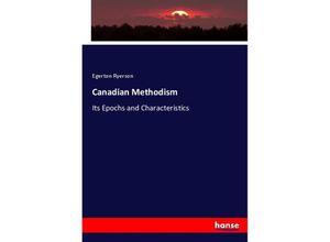 9783337863579 - Canadian Methodism - Egerton Ryerson Kartoniert (TB)