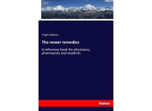 9783337872250 - The newer remedies - Virgil Coblentz Kartoniert (TB)