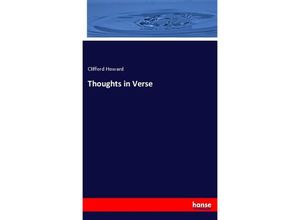 9783337874742 - Thoughts in Verse - Clifford Howard Kartoniert (TB)