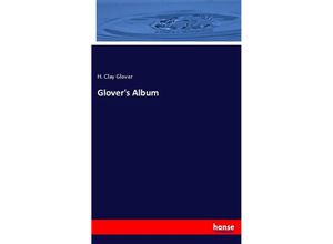 9783337874759 - Glovers Album - H Clay Glover Kartoniert (TB)