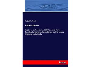 9783337879471 - Latin Poetry - Robert Y Tyrrell Kartoniert (TB)