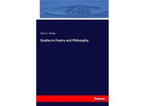 9783337879556 - Studies in Poetry and Philosophy - John C Shairp Kartoniert (TB)