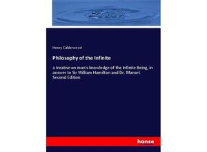 9783337879761 - Philosophy of the Infinite - Henry Calderwood Kartoniert (TB)