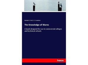 9783337881085 - The Knowledge of Wares - Rudolph O Stoll S E Swanbeck Kartoniert (TB)