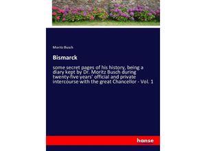 9783337881757 - Bismarck - Moritz Busch Kartoniert (TB)