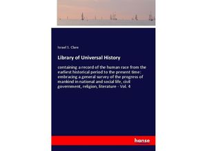 9783337881894 - Library of Universal History - Israel S Clare Kartoniert (TB)