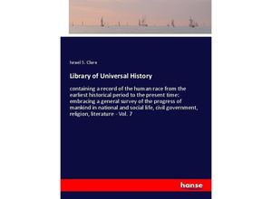 9783337881917 - Library of Universal History - Israel S Clare Kartoniert (TB)