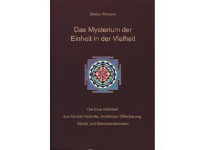 9783347013827 - Das Mysterium der Einheit in der Vielheit - Stefan Ahmann Kartoniert (TB)