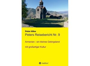 9783347016163 - Peters Reisebericht Nr 9 - Peter Alles Kartoniert (TB)