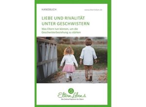 9783347023857 - Liebe und Rivalität unter Geschwistern - ElternLebende Kartoniert (TB)