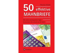 9783347024519 - 50 effektive Mahnbriefe - Thomas Wedel Kartoniert (TB)