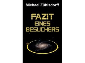 9783347037441 - Fazit eines Besuchers - Michael Zühlsdorff Kartoniert (TB)