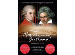 9783347043107 - Maestro Mozart ich bin Beethoven! - Nikolaus Schapfl Kartoniert (TB)