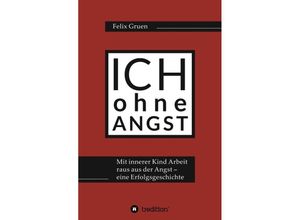 9783347043121 - Ich ohne Angst - Felix Gruen Kartoniert (TB)