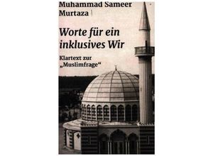 9783347051461 - Worte für ein inklusives Wir - Muhammad Sameer Murtaza Kartoniert (TB)