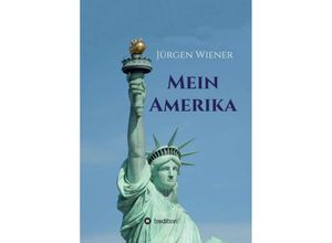 9783347055605 - Mein Amerika - Jürgen Wiener Kartoniert (TB)