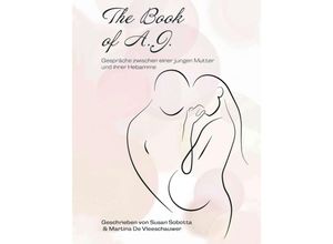 9783347056411 - The Book of A J   - Susan Sobotta Martina de Vleeschauwer Kartoniert (TB)