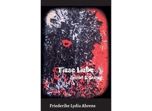 9783347058538 - Fiese Liebe - Friederike Lydia Ahrens Kartoniert (TB)